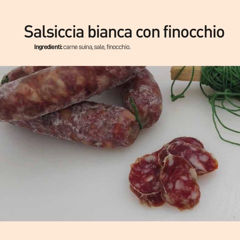 SALSICCIA BIANCA CON FINOCCHIO